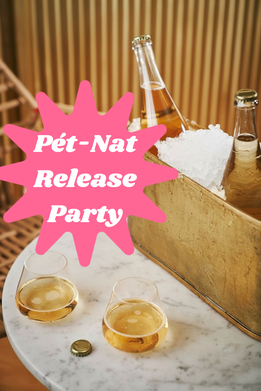 Pet Nat Release Party and Club Pick Up